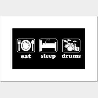 Eat Sleep Drums Funny drummer Posters and Art